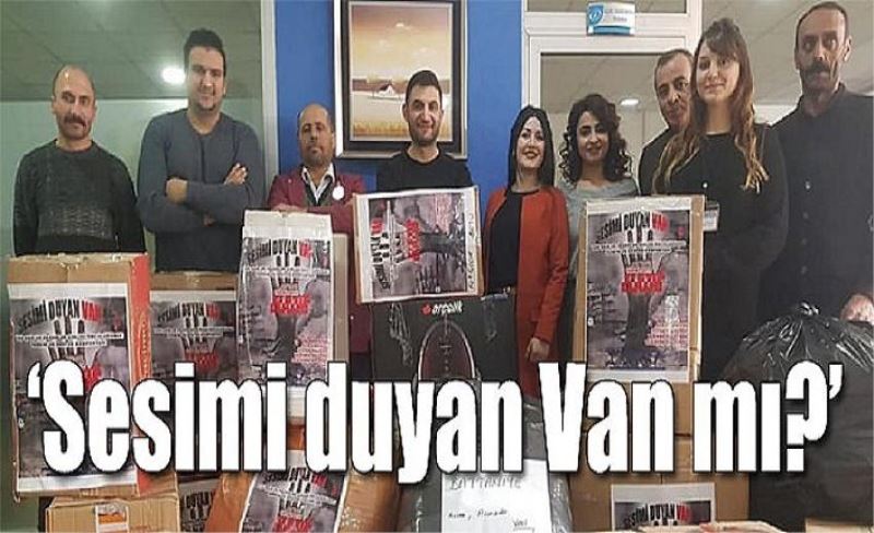 ‘Sesimi duyan Van mı?’