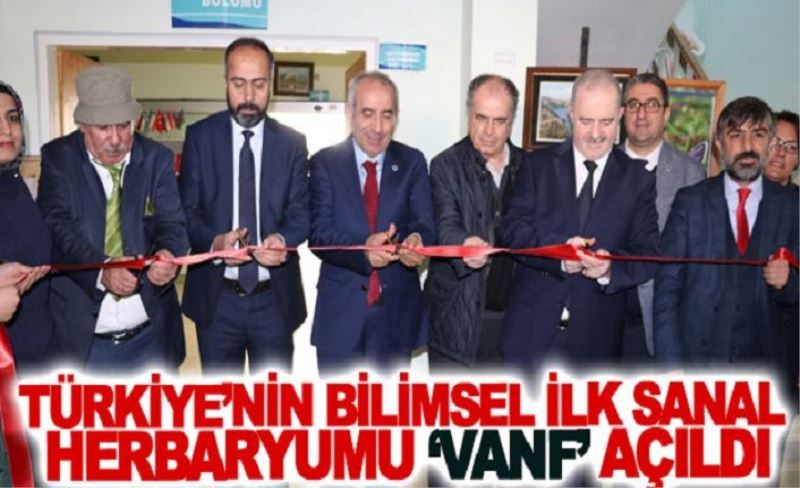 Türkiye’nin bilimsel ilk sanal herbaryumu ‘VANF’ açıldı