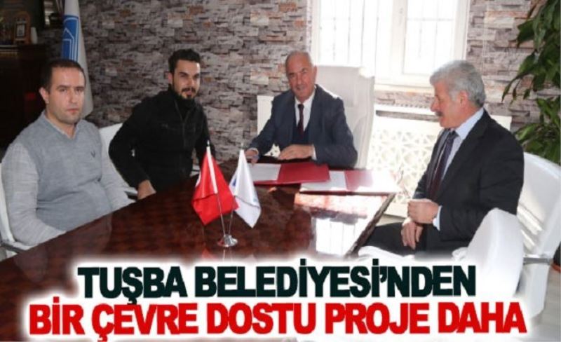 Tuşba Belediyesi’nden bir çevre dostu proje daha