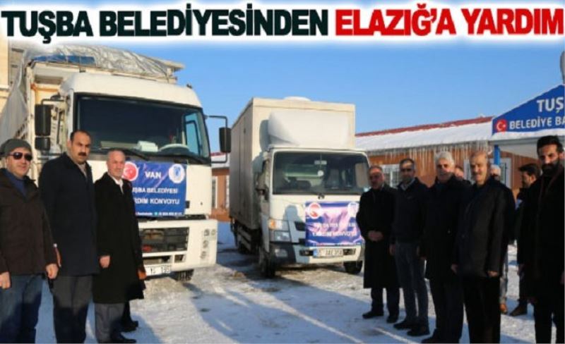 Tuşba Belediyesinden Elazığ’a yardım