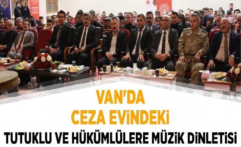 Van'da tutuklu ve hükümlülere yönelik etkinlik