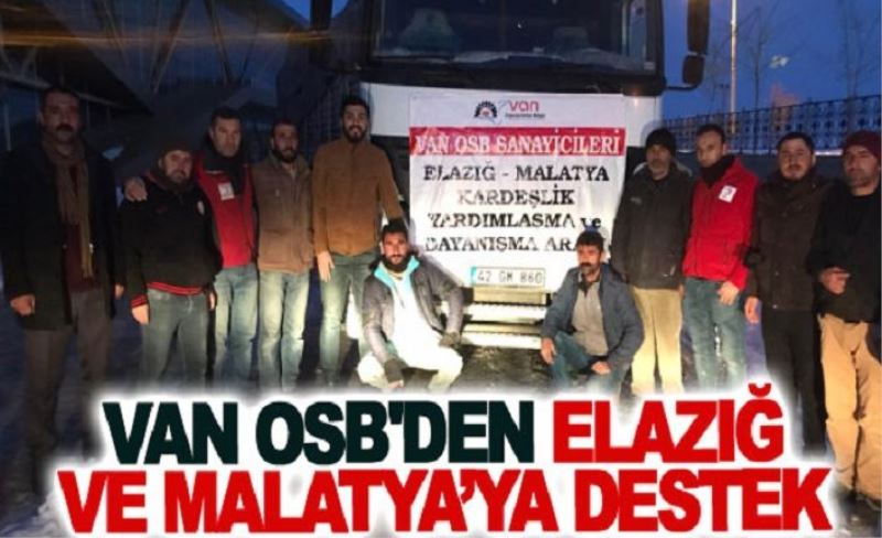 Van OSB'den Elazığ ve Malatya’ya destek