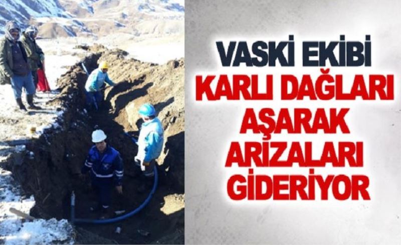 VASKİ ekipleri, kışın çetin şartlarında çalışıyor