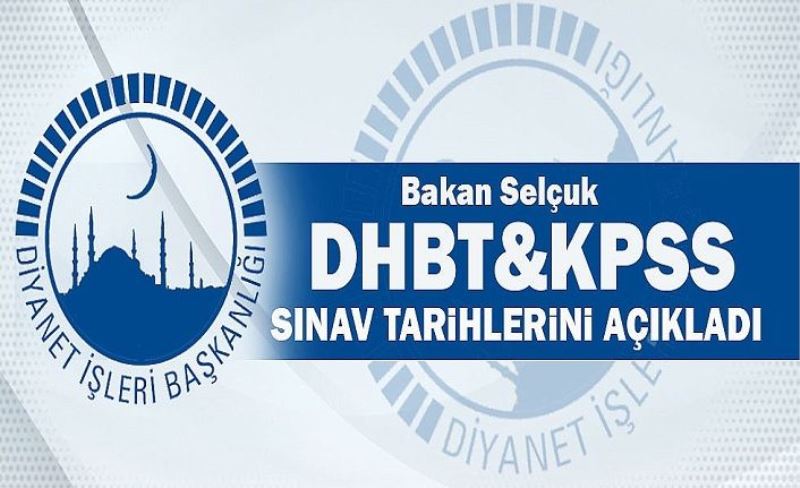 Bakan Selçuk, DHBT ile KPSS sınav takvimini açıkladı