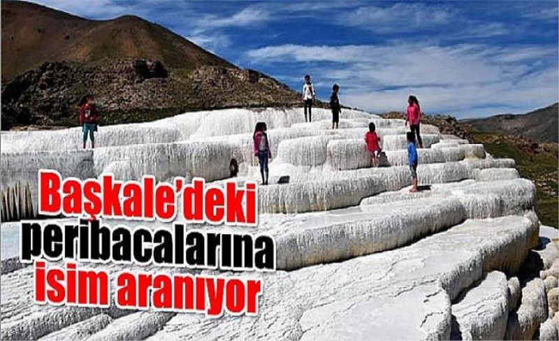 Başkale’deki peribacalarına isim aranıyor