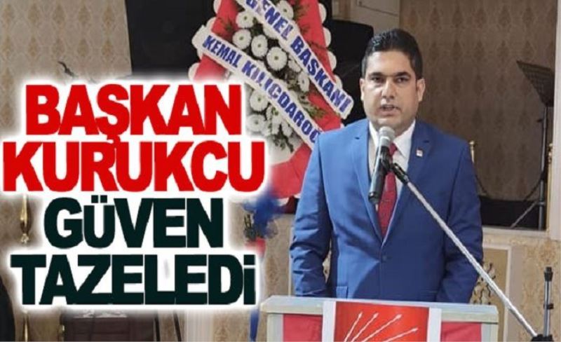 Başkan Kurukcu güven tazeledi