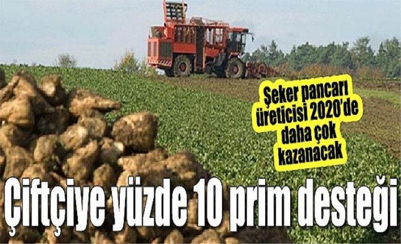 Çiftçiye yüzde 10 prim desteği