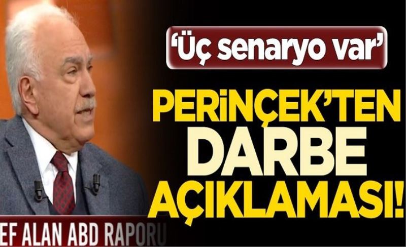 Doğu Perinçek’ten darbe açıklaması! ‘Üç senaryo var’