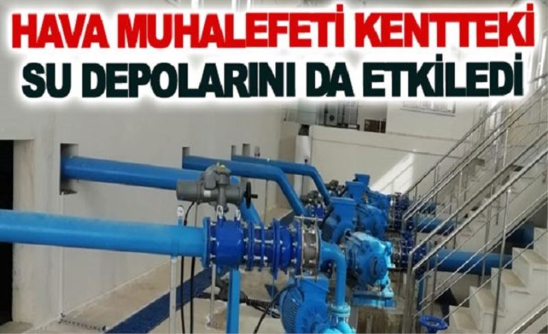 Hava muhalefeti kentteki su depolarını da etkiledi