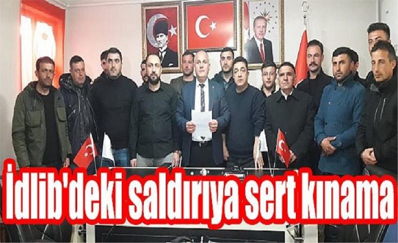 İdlib'deki saldırıya sert kınama