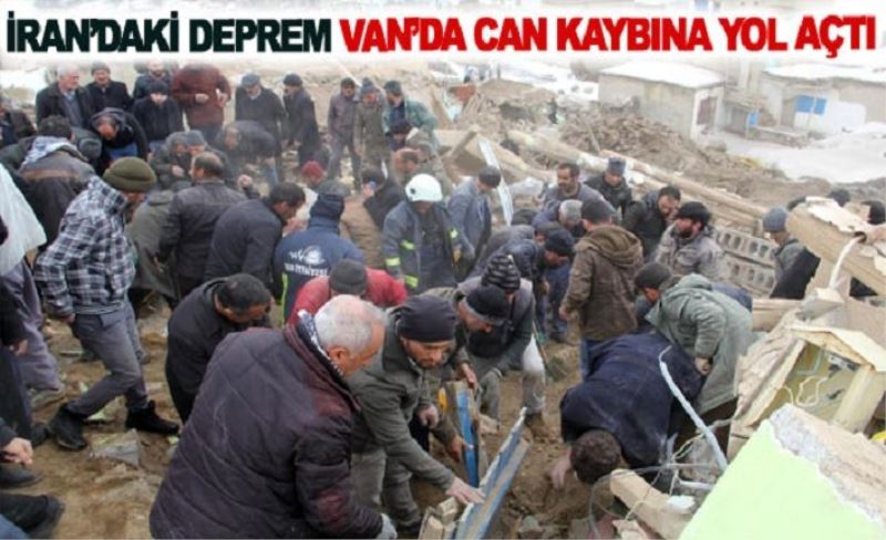 İran’daki deprem Van’da can kaybına yol açtı