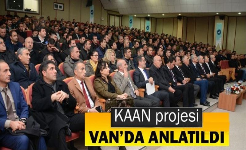 KAAN projesi Van’da başladı