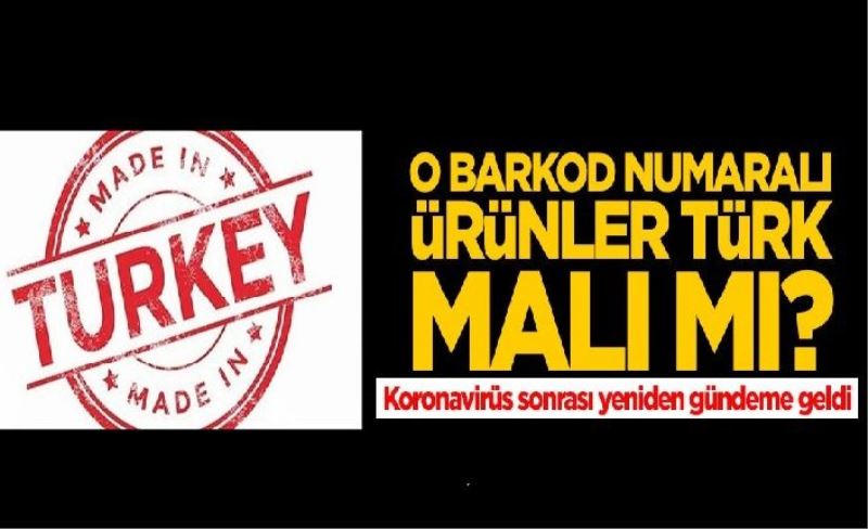 O barkod numaralı ürünler Türk malı mı? İşte cevabı