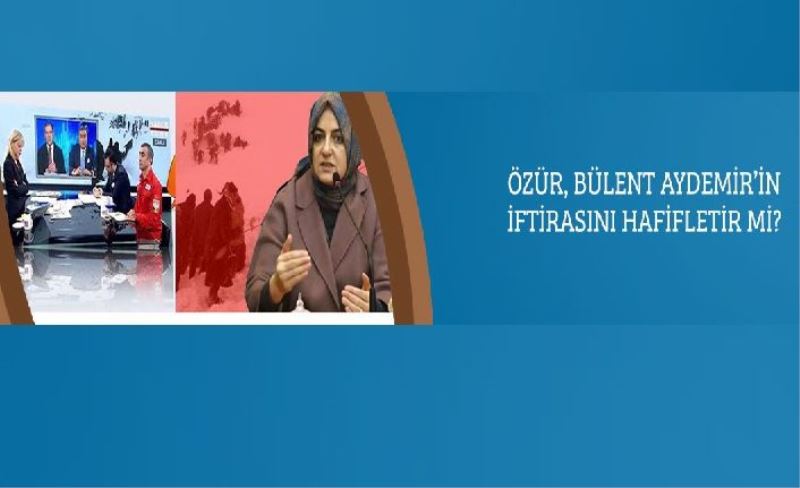 Özür, Bülent Aydemir’in İftirasını Hafifletir mi?