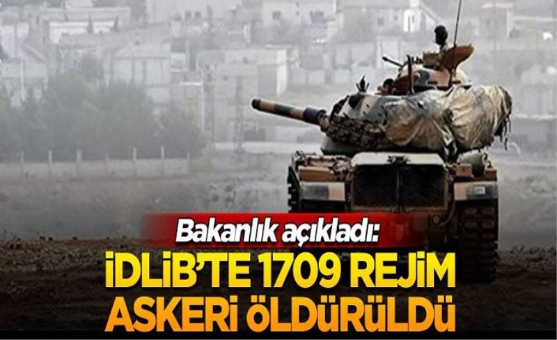 Son dakika açıklaması: İdlib’te 1709 rejim askeri öldürüldü