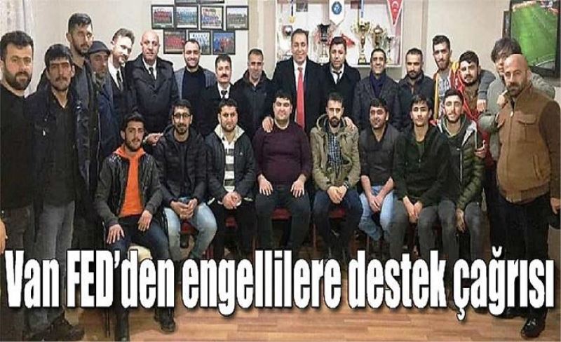 Van FED’den engellilere destek çağrısı