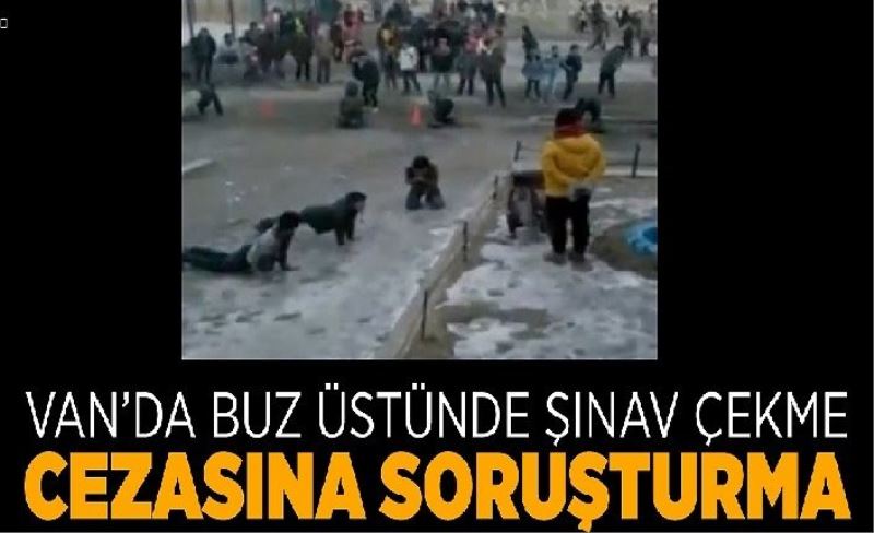 Van’da buz üstünde şınav çekme cezasına soruşturma