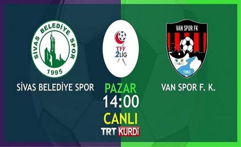 Vanspor’un maçı canlı yayınlanacak