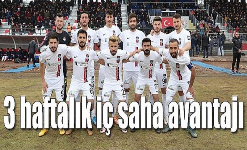 3 haftalık iç saha avantajı