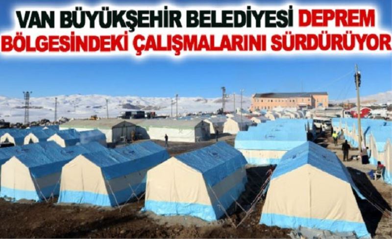 Büyükşehir’in, deprem bölgesindeki çalışmaları sürüyor