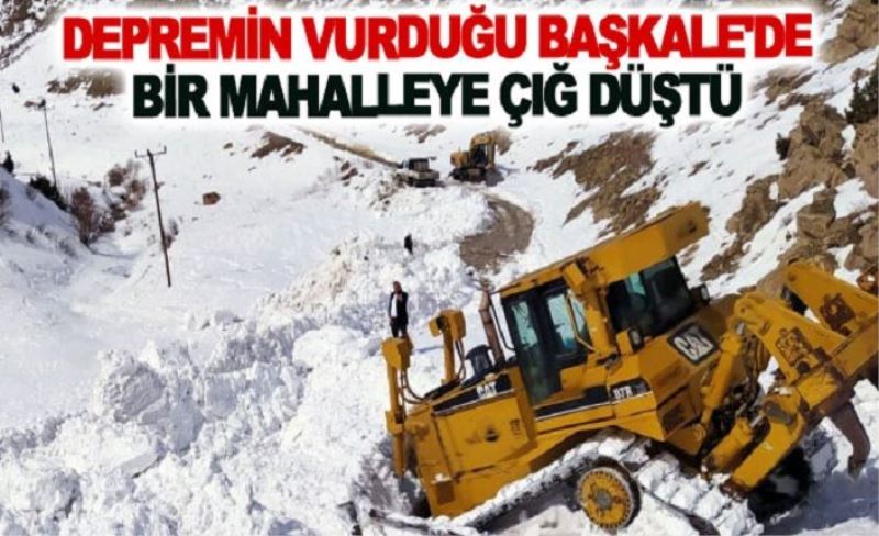 Deprem bölgesindeki mahalleye çığ düştü