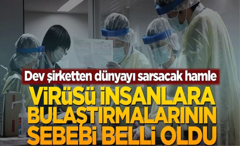 Dev şirketten dünyayı sarsacak hamle! Virüsü insanlara enjekte ediyorlar