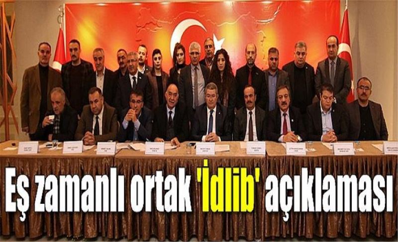 Eş zamanlı ortak 'İdlib' açıklaması