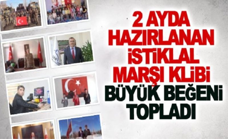 İki ayda hazırlanan İstiklal Marşı klibi büyük beğeni topladı