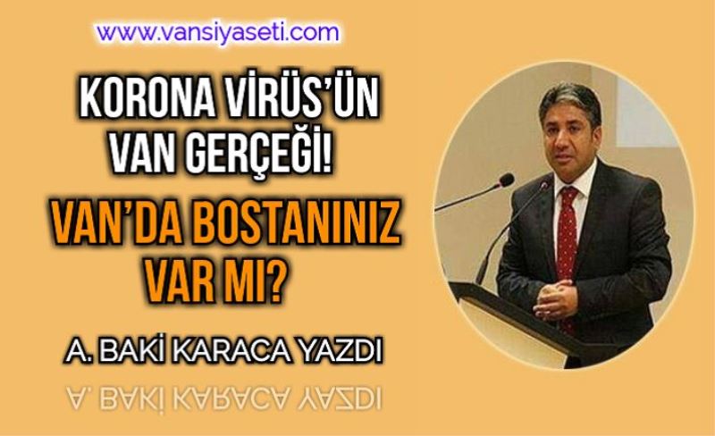 KORONA VİRÜS’ÜN VAN GERÇEĞİ!