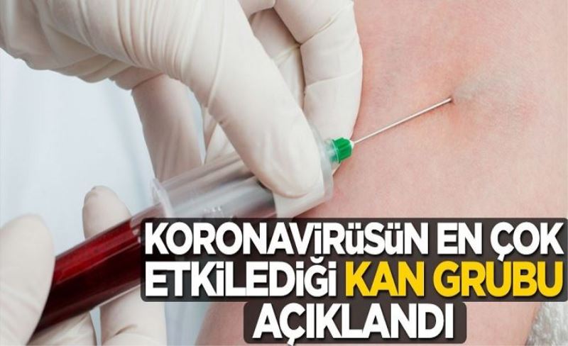 Koronavirüsten en çok etkilenen kan grubu açıklandı