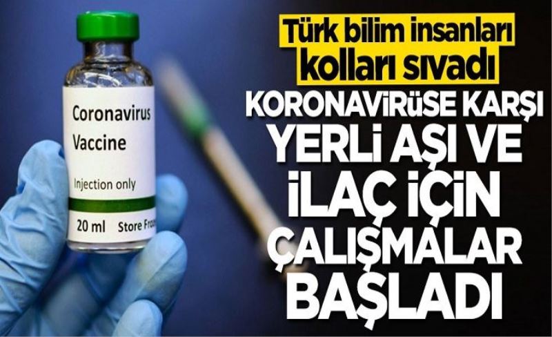 Türk bilim insanları koronavirüse karşı harekete geçti: Yerli aşı ve ilaç için çalışmalara başlandı