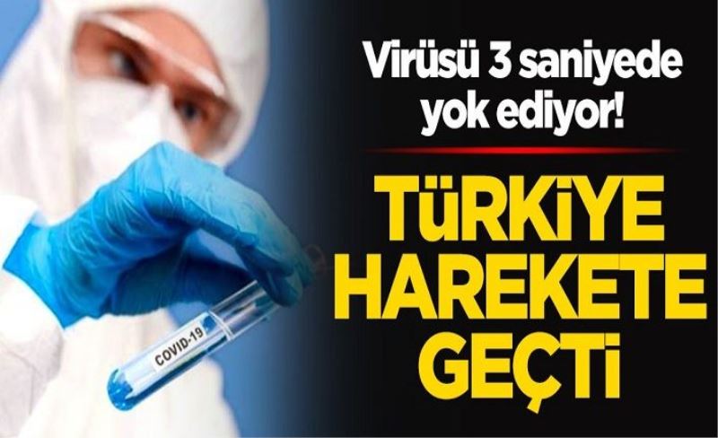 Virüsü 3 saniyede yok eden milli tedavi yöntemi için harekete geçildi