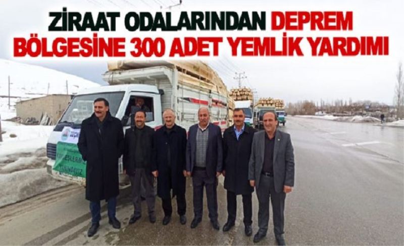 Ziraat odalarından deprem bölgesine 300 adet yemlik yardımı