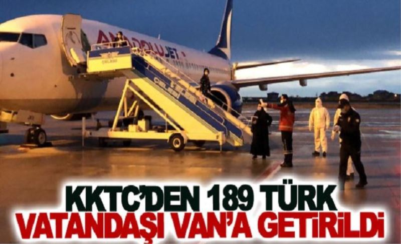 KKTC’den 189 Türk vatandaşı Van’a getirildi