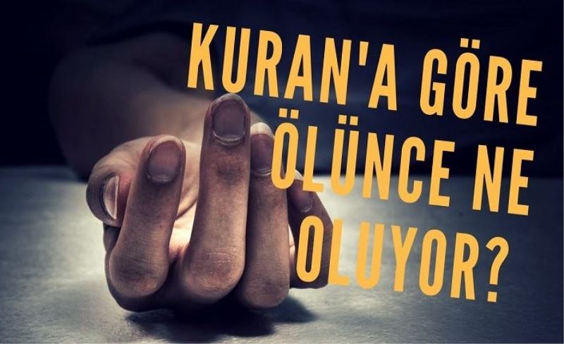 Kur’an’da Ölüm Anı