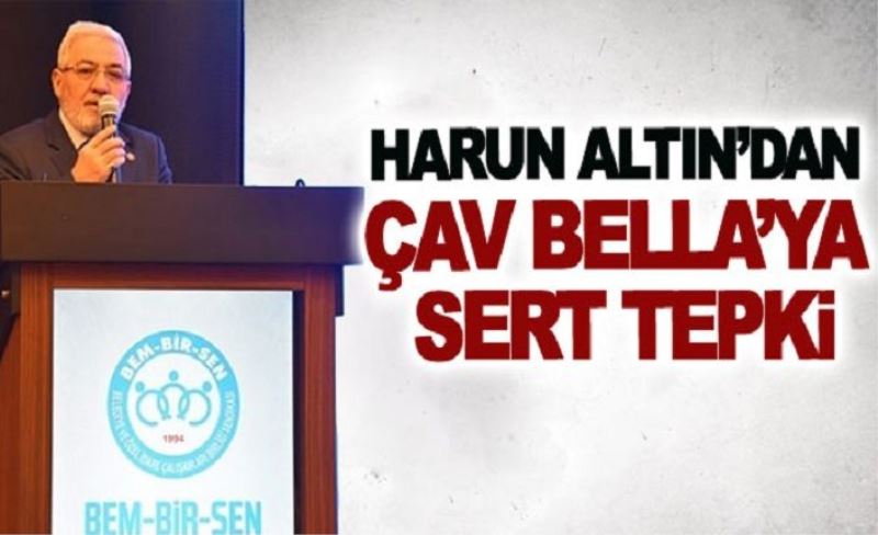 Altın’dan Çav Bella’ya Sert Tepki