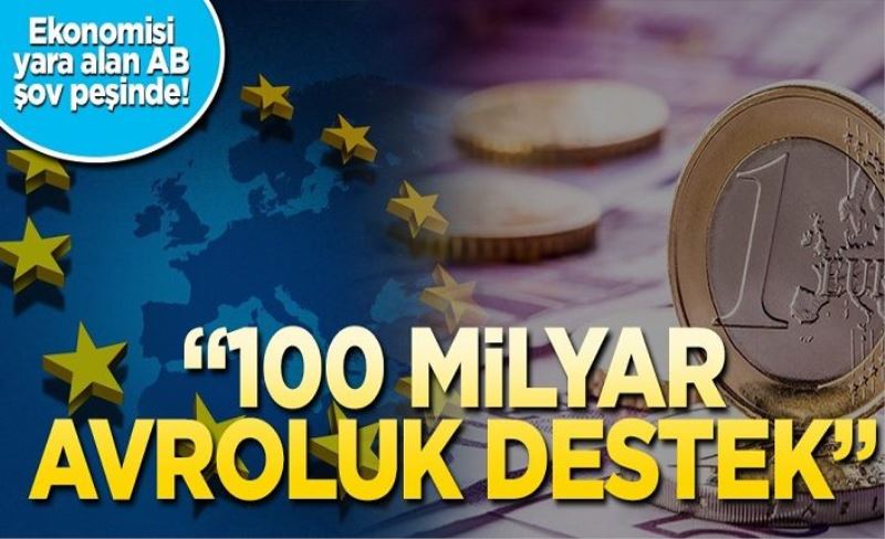 Avrupa Birliği '100 milyar avroluk ücret destek programına' onay verdi