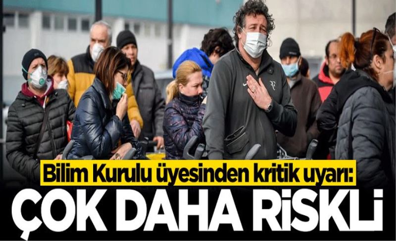 Bilim Kurulu Üyesi İlhami Çelik uyardı: Bulaşma riski daha fazla