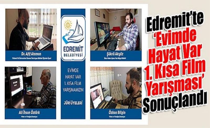 Edremit’te ‘Evimde Hayat Var 1. Kısa Film Yarışması’ Sonuçlandı