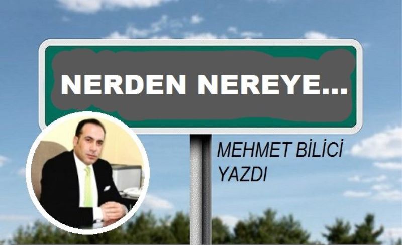 NERDEN NEREYE...