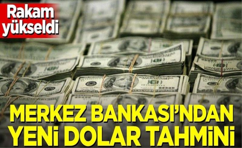 Rakam yükseldi! Merkez Bankası'ndan yeni dolar tahmini