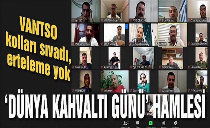 VANTSO kolları sıvadı, erteleme yok ‘Dünya Kahvaltı Günü’ hamlesi