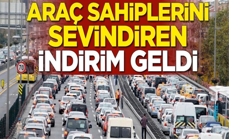 Araç sahiplerini sevindiren indirim geldi