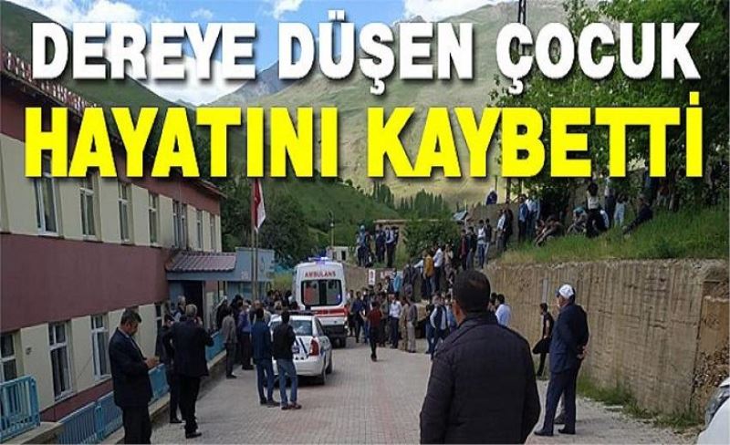 Dereye düşen çocuk hayatını kaybetti