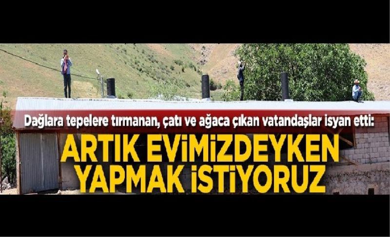 Van'da şekilden şekile giren vatandaşlar isyan etti: Artık evimizde telefonla konuşmak istiyoruz