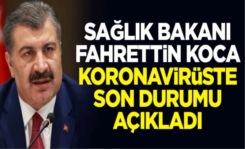 22 Temmuz koronavirüs bilançosu açıklandı! Bakan Koca duyurdu: Yeni vaka sayımız...