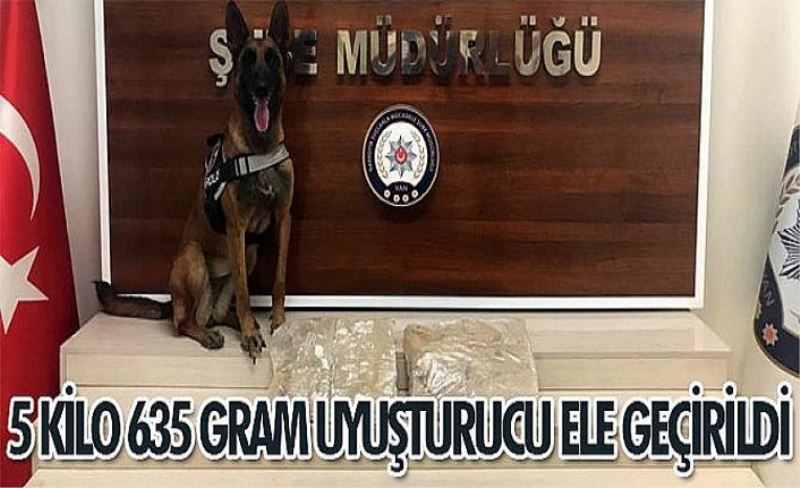 5 kilo 635 gram uyuşturucu ele geçirildi