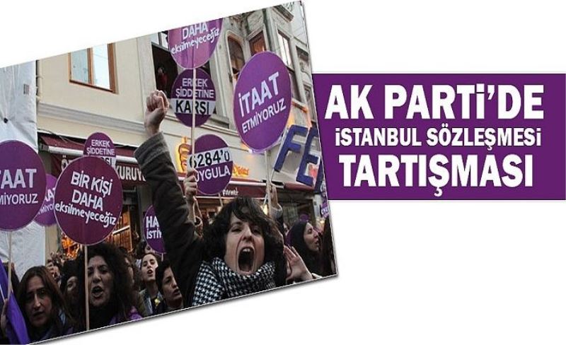AK Parti'de İstanbul Sözleşmesi toplantısı
