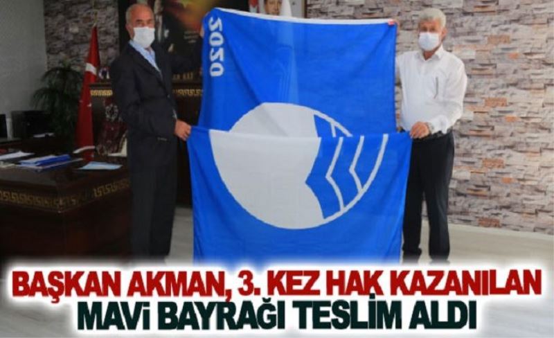 Başkan Akman, 3. kez hak kazanılan mavi bayrağı teslim aldı