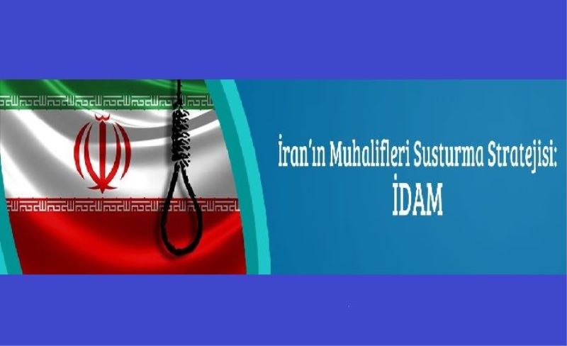 İran’ın Muhalifleri Susturma Stratejisi: İdam